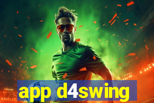 app d4swing